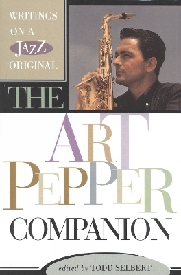 The Art Pepper Companion