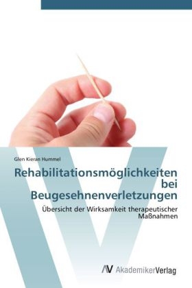 Rehabilitationsmöglichkeiten bei Beugesehnenverletzungen