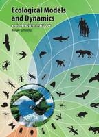 Ecological Models and Dynamics - Roger Schmitz