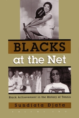 Blacks at the Net - Sundiata Djata