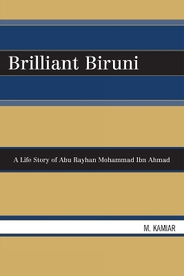 Brilliant Biruni - M. Kamiar