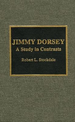Jimmy Dorsey - Robert L. Stockdale