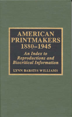 American Printmakers, 1880-1945