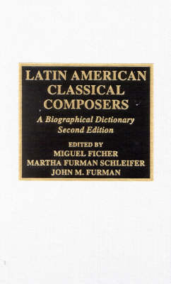 Latin American Classical Composers - 