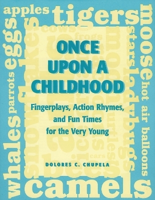 Once Upon a Childhood - Dolores C. Chupela