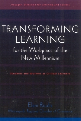 Transforming Learning for the Workplace of the New Millennium - Book 4