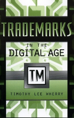 Trademarks in the Digital Age