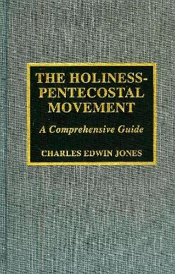 The Holiness-Pentecostal Movement