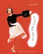 Clean New World -  Maud Lavin