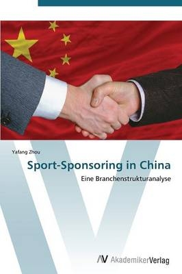 Sport-Sponsoring in China - Yafang Zhou