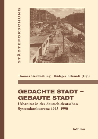 Gedachte Stadt – Gebaute Stadt