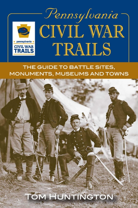 Pennsylvania Civil War Trails -  Tom Huntington