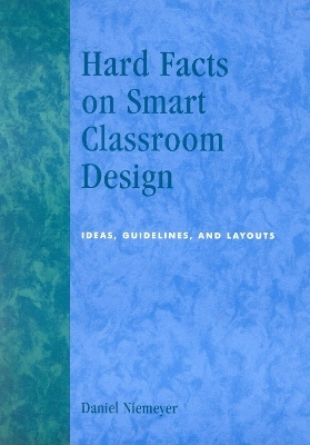 Hard Facts on Smart Classroom Design
