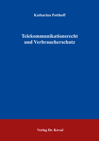 Telekommunikationsrecht und Verbraucherschutz