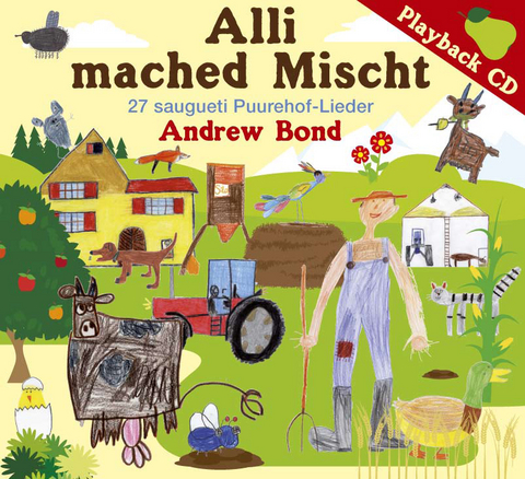 Alli mached Mischt, Playback - Andrew Bond