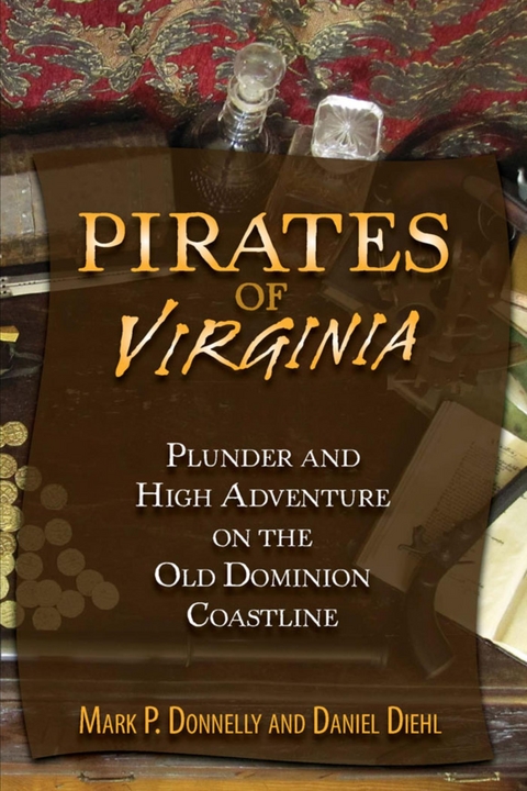 Pirates of Virginia -  Daniel Diehl,  Mark P. Donnelly