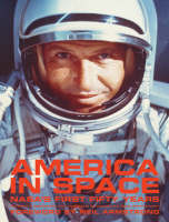 America in Space: Nasa's First Fifty Years