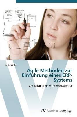 Agile Methoden zur Einführung eines ERP-Systems