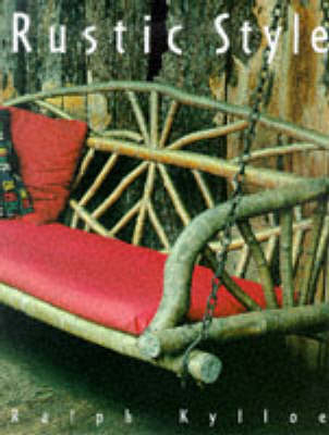 Rustic Style - Ralph R. Kylloe