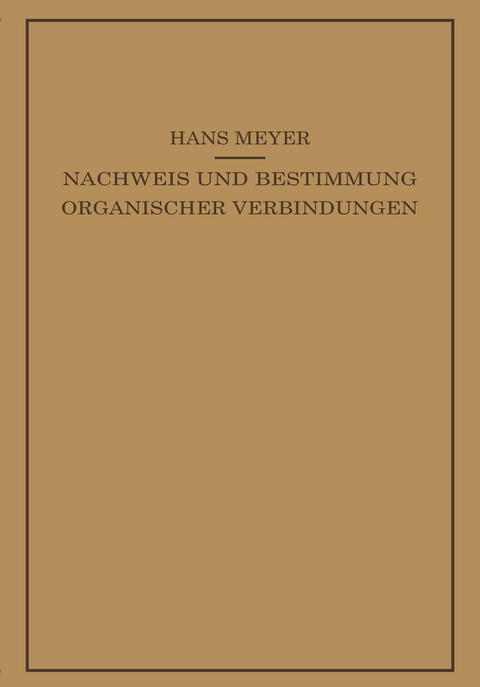 Lehrbuch der Organisch-Chemischen Methodik - Hans Meyer