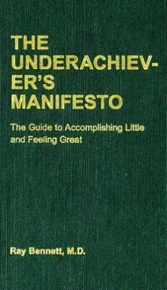 Underachiever's Manifesto