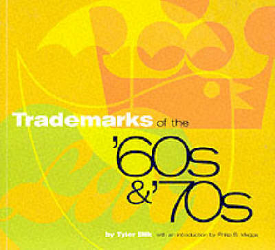 Trade Marks of the 60's and 70's - Tyler Blik
