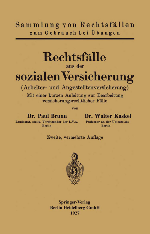 Rechtsf&auml;lle aus der sozialen Versicherung - Paul Brunn, Walter Kaskel