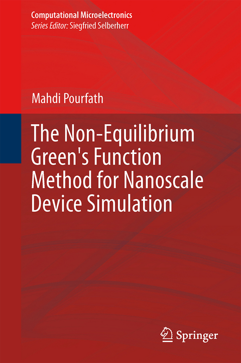 The Non-Equilibrium Green's Function Method for Nanoscale Device Simulation - Mahdi Pourfath
