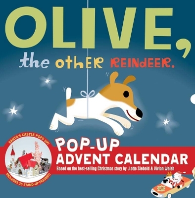 Olive, the Other Reindeer Pop-Up Advent Calendar - 