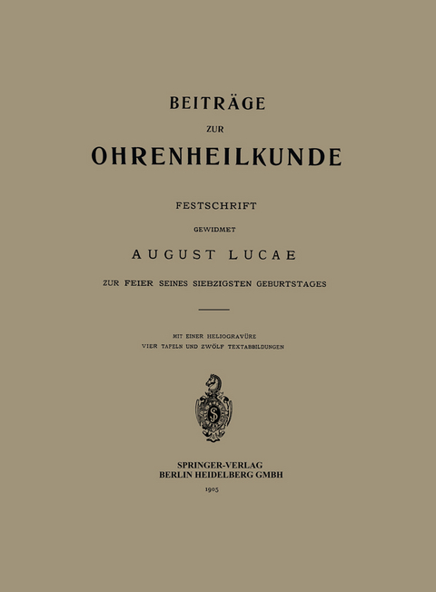 Beitr&auml;ge zur Ohrenheilkunde - August Lucae