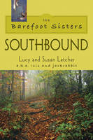 Barefoot Sisters Southbound
