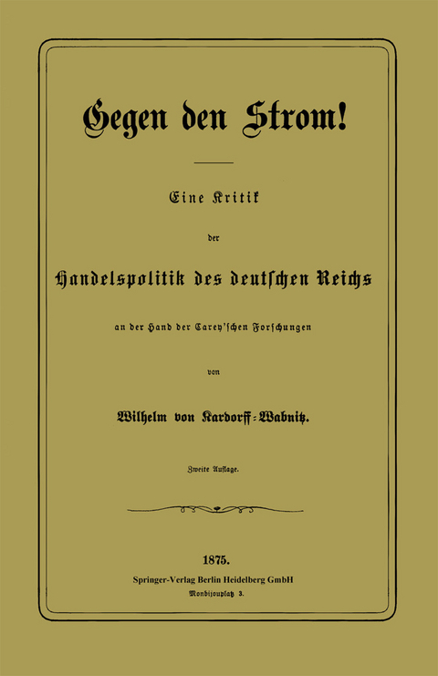 Gegen den Strom! - Wilhelm von Kardorff-Wabnitz