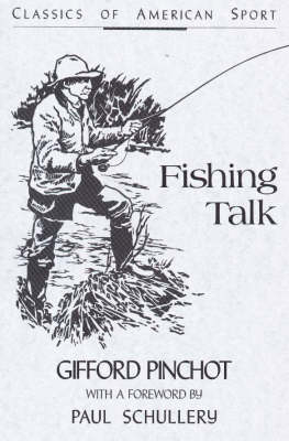 Fishing Talk - Gifford Pinchot