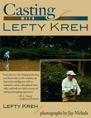 Casting with Lefty Kreh - Lefty Kreh
