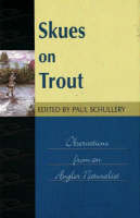 Skues on Trout - 