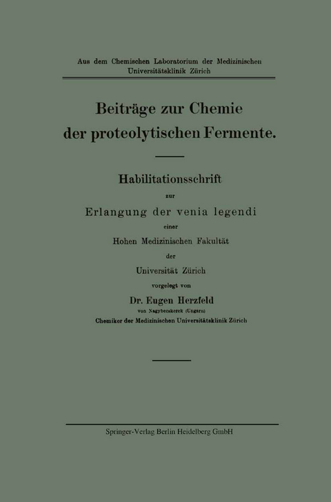 Beitr&auml;ge zur Chemie der proteolytischen Fermente - Eugen Herzfeld
