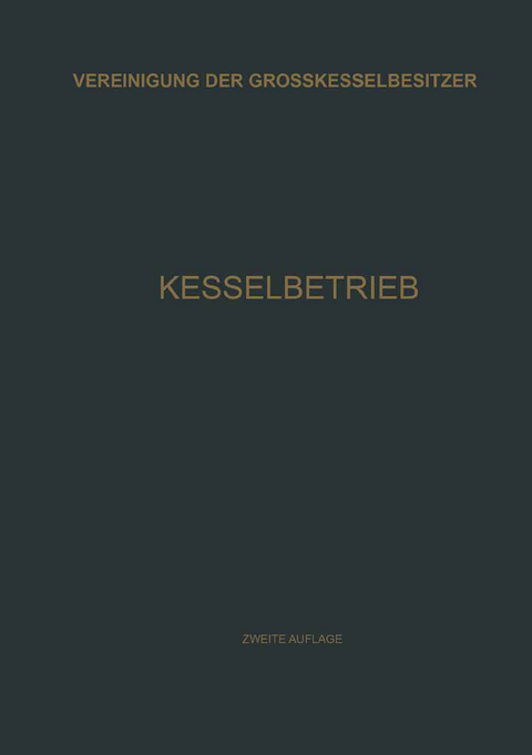 Kesselbetrieb -  Vereinigung der Grosskesselbesitzer