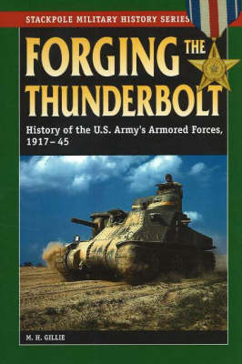 Forging the Thunderbolt - M. H. Gillie
