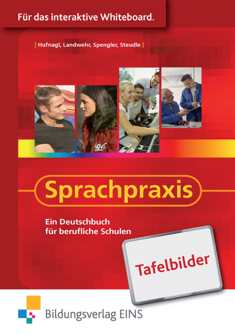 Sprachpraxis- Ein Deutschbuch f&uuml;r Berufliche Schulen