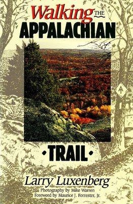 Walking the Appalachian Trail - Larry Luxenberg