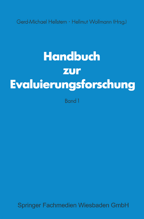 Handbuch zur Evaluierungsforschung -  Gerd M Hellstem, Hellmut Wollmann