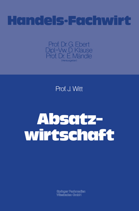 Absatzwirtschaft - J&uuml;rgen Witt