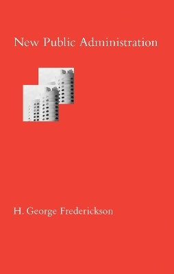 New Public Administration - H. Frederickson