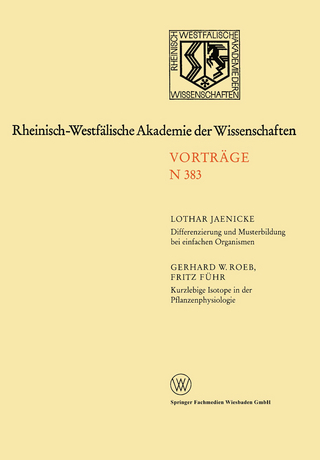 Differenzierung und Musterbildung bei einfachen Organismen. Kurzlebige Isotope in der Pflanzenphysiologie am Beispiel des 11C-Radiokohlenstoffs