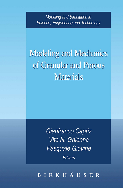 Modeling and Mechanics of Granular and Porous Materials - Gianfranco Capriz, Vito N. Ghionna, Pasquale Giovine