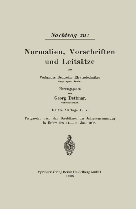 Nachtrag zu: Normalien, Vorschriften und Leits&auml;tze des Verbandes Deutscher Elektrotechniker - Georg Dettmar
