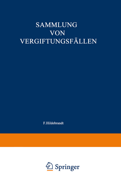 Sammlung von Vergiftungsf&auml;llen - Wieland F&uuml;hner
