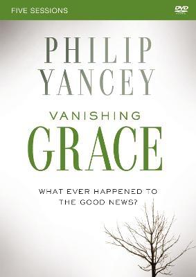 Vanishing Grace Video Study - Philip Yancey