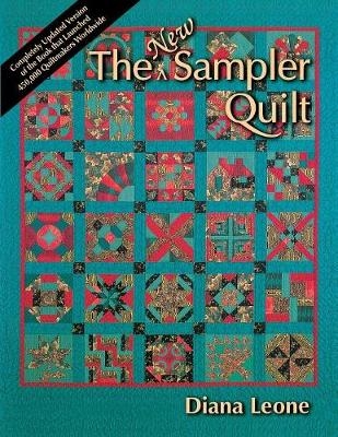 The New Sampler Quilt - Diana Leone
