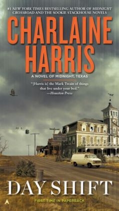 Day Shift -  Charlaine Harris